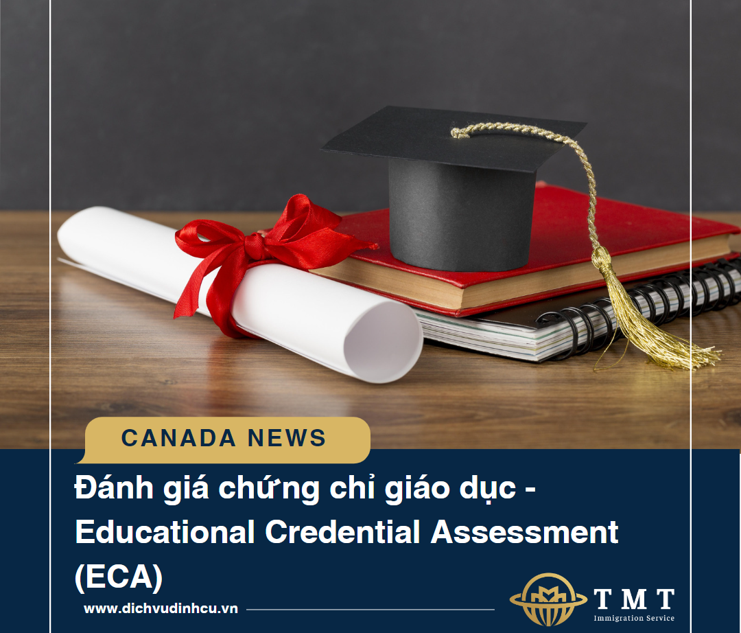 ĐÁNH GIÁ CHỨNG CHỈ GIÁO DỤC – EDUCATIONAL CRIDENTIAL ASSESSMENT (ECA)